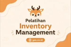 Pelatihan Inventory Management Terbaik Bersama PT. GAS