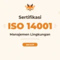 Pelatihan ISO 14001 Sistem Manajemen Lingkungan Terpadu