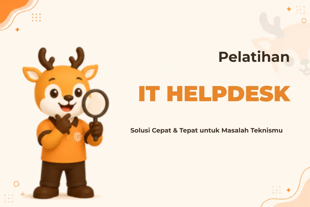 Pelatihan IT Helpdesk