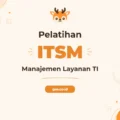 Pelatihan IT Service Management Profesional Bersertifikat