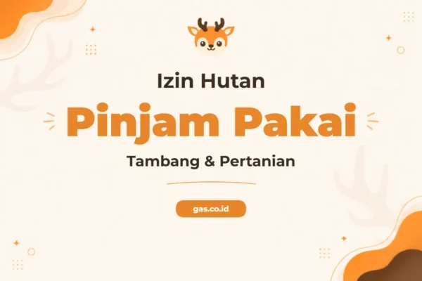 Pelatihan Izin Pinjam Pakai Kawasan Hutan Untuk Wilayah Pertambangan Yang Efektif Dan Sesuai Regulasi