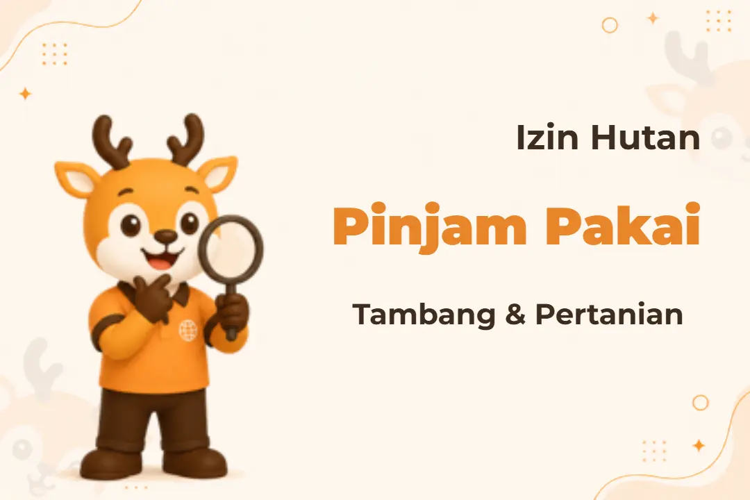 Pelatihan Izin Pinjam Pakai Hutan