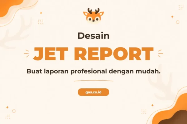 Pelatihan Jet Report Designer Bersertifikat untuk Analis Bisnis Profesional