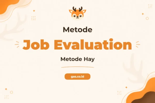 Pelatihan Job Evaluation Hay untuk Profesional HR dan Manajemen Kompensasi