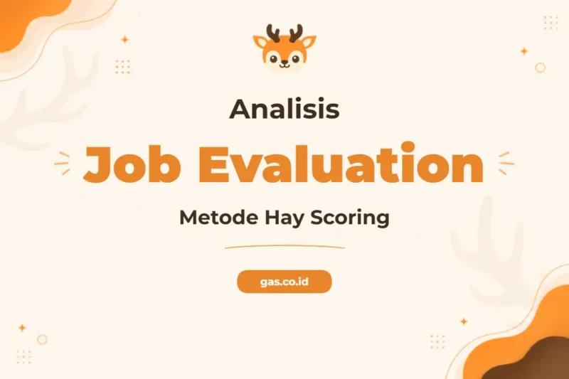 Pelatihan Job Evaluation & Job Grading Analysis Using Hay Scoring untuk Profesional HR
