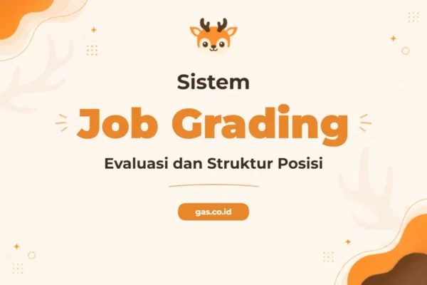 Pelatihan Job Grading Sistem Struktur Gaji yang Adil dan Kompetitif