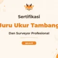 Pelatihan Juru Ukur Tambang Dan Surveyor Profesional Bersertifikat