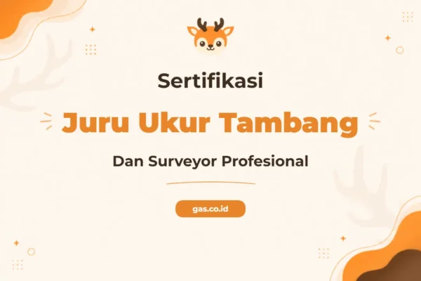 Pelatihan Juru Ukur Tambang Dan Surveyor Profesional Bersertifikat