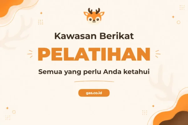 Pelatihan Kawasan Berikat Solusi Komprehensif Manajemen Bisnis Kepabeanan