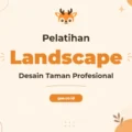 Pelatihan Landscape Design