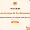 Pelatihan Landscape Pertamanan