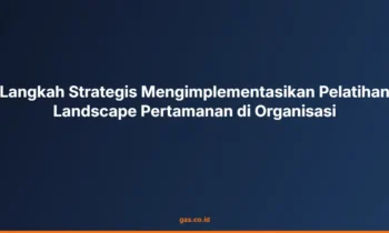 Pelatihan Landscape Pertamanan Organisasi