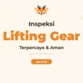 Pelatihan Lifting Gear Inspection Bersertifikat untuk Profesional Keselamatan Industri
