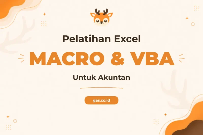 Pelatihan Macro VBA Exel Untuk Akuntan Tingkatkan Efisiensi