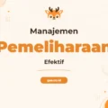 Pelatihan Maintenance Management Profesional untuk Keandalan Aset Unggul