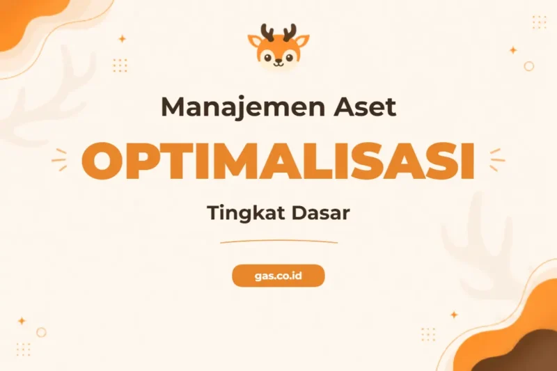 Pelatihan Manajemen Aset Tingkat Dasar untuk Profesional Unggul