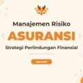 Pelatihan Manajemen Risiko Asuransi