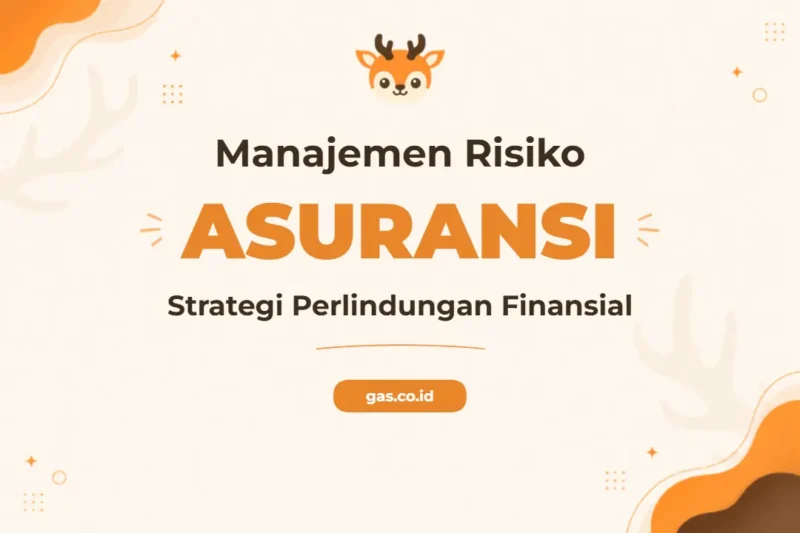 Pelatihan Manajemen Risiko Asuransi Komprehensif untuk Profesional Unggul