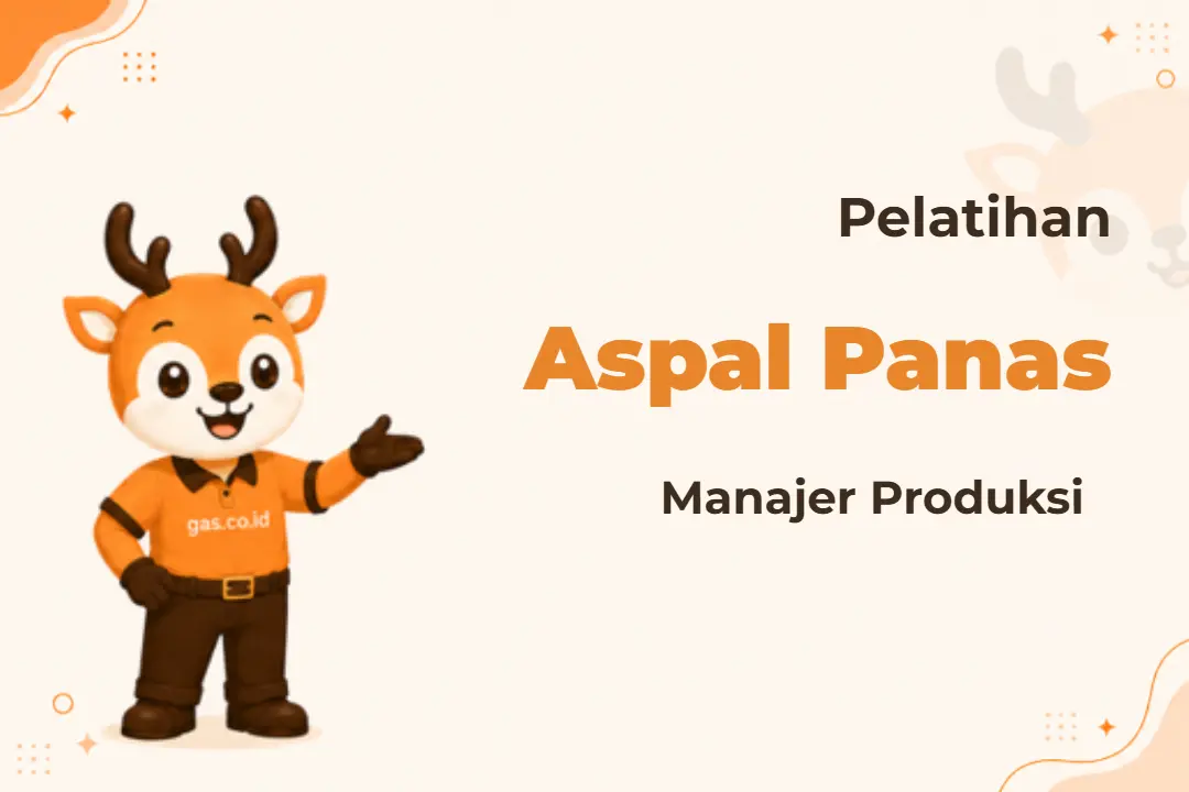Pelatihan Manajer Produksi Aspal