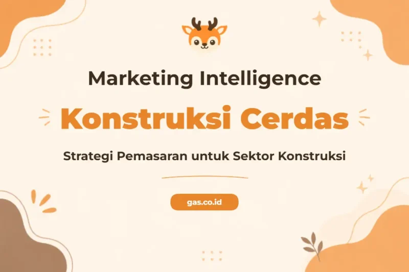 Pelatihan Marketing Intelligence Konstruksi untuk Pengambilan Keputusan Strategis