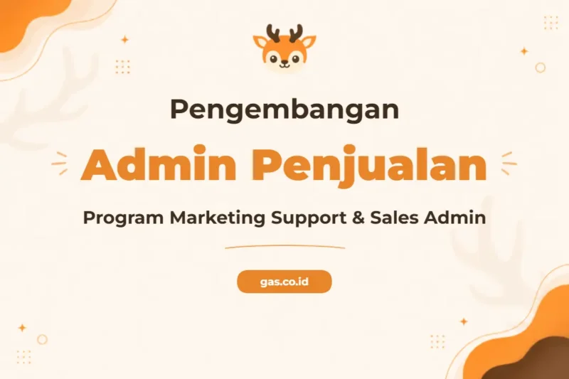 Pelatihan Marketing Support Sales Admin untuk Sukses Bisnis Terpadu