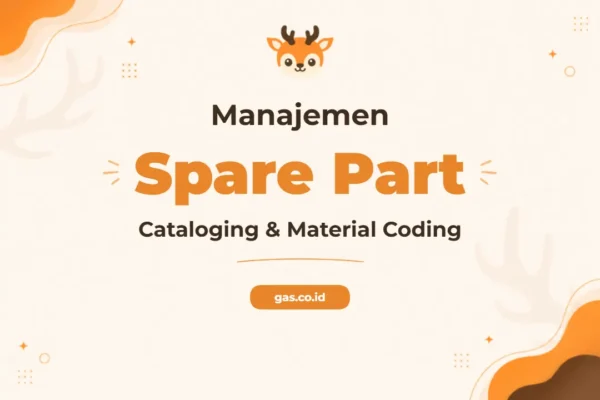 Material Coding – Cataloging & Spare Part Management