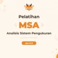 Pelatihan Measuring System Analysis
