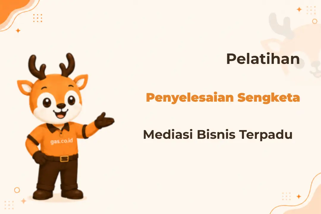 Pelatihan Mediasi Sengketa Bisnis
