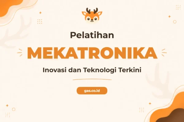 Pelatihan Mekatronika Terintegrasi untuk Era Industri 4.0
