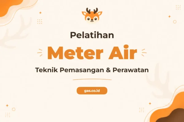 Pelatihan Meter Air Profesional Untuk Akurasi Pengukuran Optimal