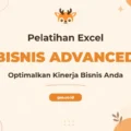 Pelatihan Microsoft Excel Advanced Untuk Profesional Bisnis Unggul