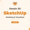 Pelatihan Modeling 3D Sketchup