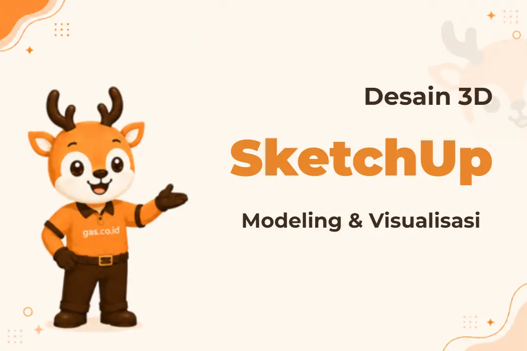 Pelatihan Modeling 3D Sketchup