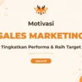 Pelatihan Motivasi Karyawan Sales Marketing Unggul Untuk Profesional