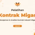 Pelatihan Oil And Gas Contracts Profesional untuk Industri Energi Global