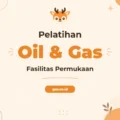 Pelatihan Oil And Gas Surface