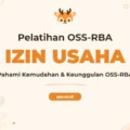 Pelatihan Oss-Rba Solusi Kepatuhan Perizinan Berusaha Berbasis Risiko
