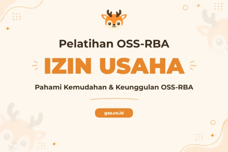 Pelatihan Oss-Rba Solusi Kepatuhan Perizinan Berusaha Berbasis Risiko