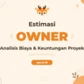 Pelatihan Owner Estimate Kunci Sukses Proyek Konstruksi Anda