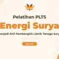 Pelatihan Pembangkit Listrik Tenaga Surya Profesional Bersertifikat