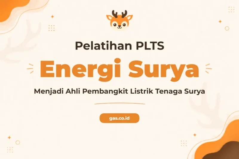 Pelatihan Pembangkit Listrik Tenaga Surya Profesional Bersertifikat