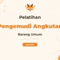Pelatihan Pengemudi Barang