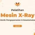 Pelatihan Pengoprasian Mesin Xray