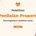 Pelatihan Penilaian Properti Profesional untuk Analis Aset Unggul