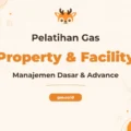 Pelatihan Penilaian Property Menguasai Advance Facility Management untuk Profesional