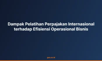 Pelatihan perpajakan internasional bisnis