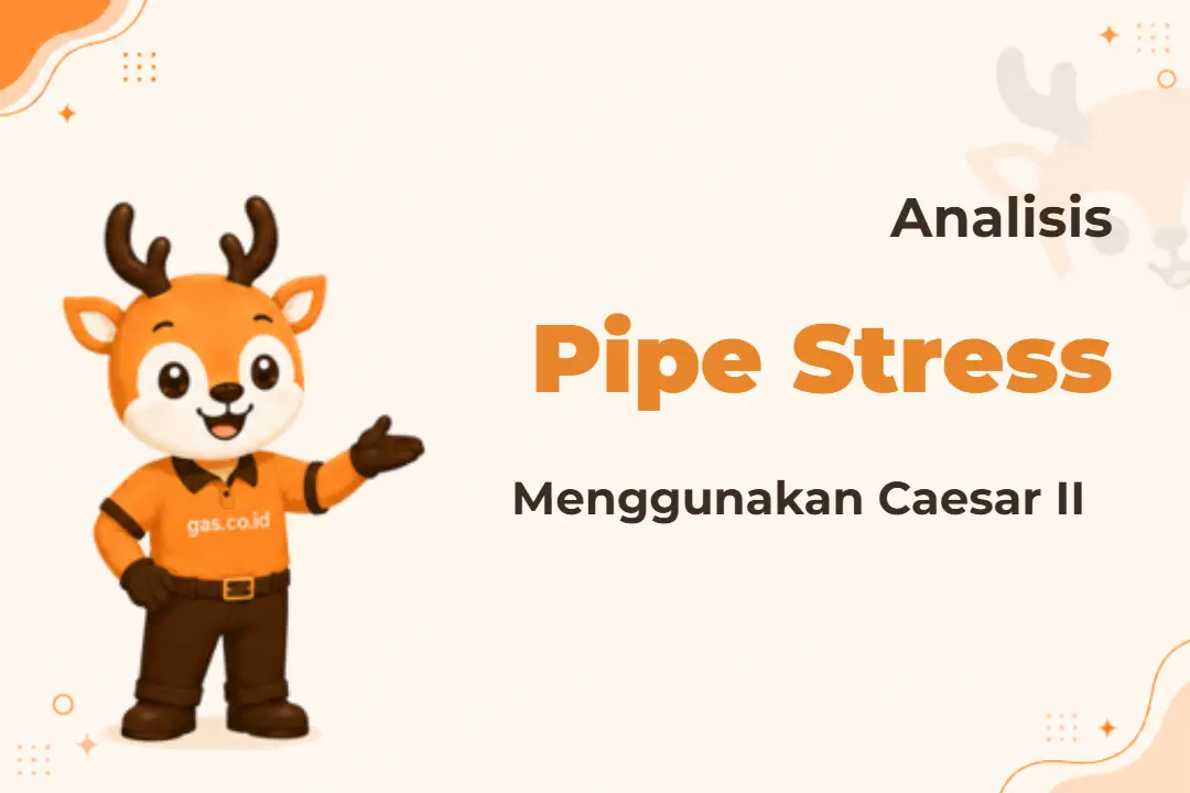 Pelatihan Pipe Stress Analysis