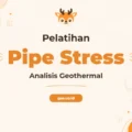 Pelatihan Pipe Stress Analysis