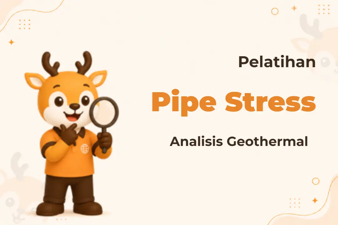 Pelatihan Pipe Stress Analysis