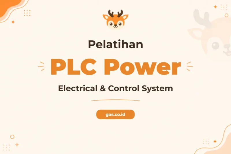 Pelatihan PLC Power Electrical dan Sistem Kontrol Menjadi Ahli Otomasi Industri